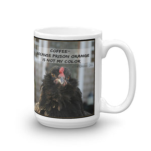 Coffee, Because Prison Orange Is Not My Color - Mug