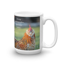 I'd Stop Drinking Coffee But I'm No Quitter  - Mug