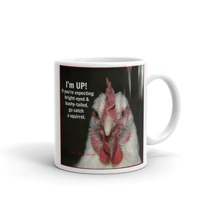 I'm Up - Mug